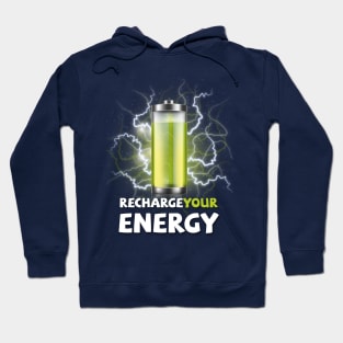 Recharge Your Energy Hoodie